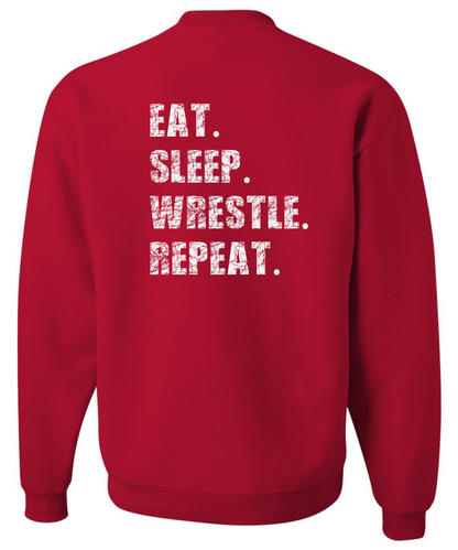 Eat. Sleep. Wrestle. Repeat. *Front and Back Design* |Crewneck