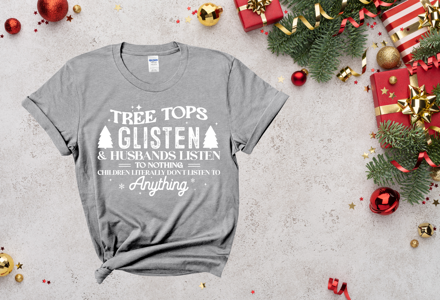 Tree Tops Glisten and Husbands Listen To Nothing "Solid White" |Tee