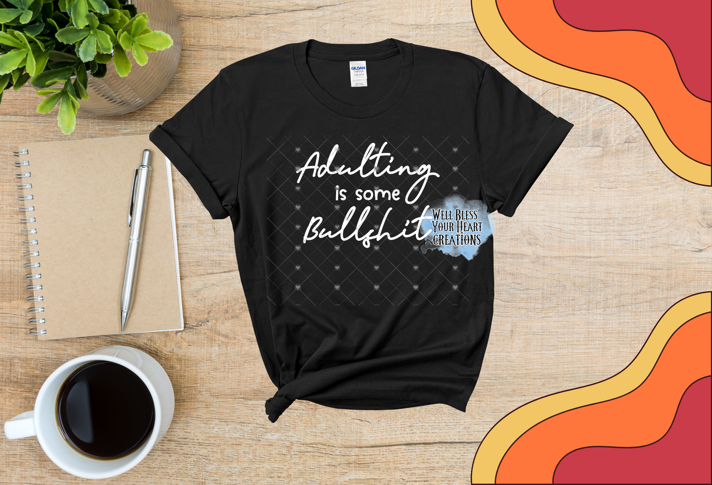 Adulting is Bullshit | Tee