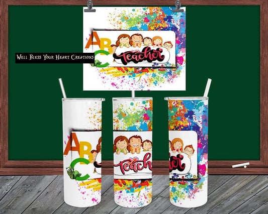 ABC Teacher Inspired |Skinny Tumbler 20oz