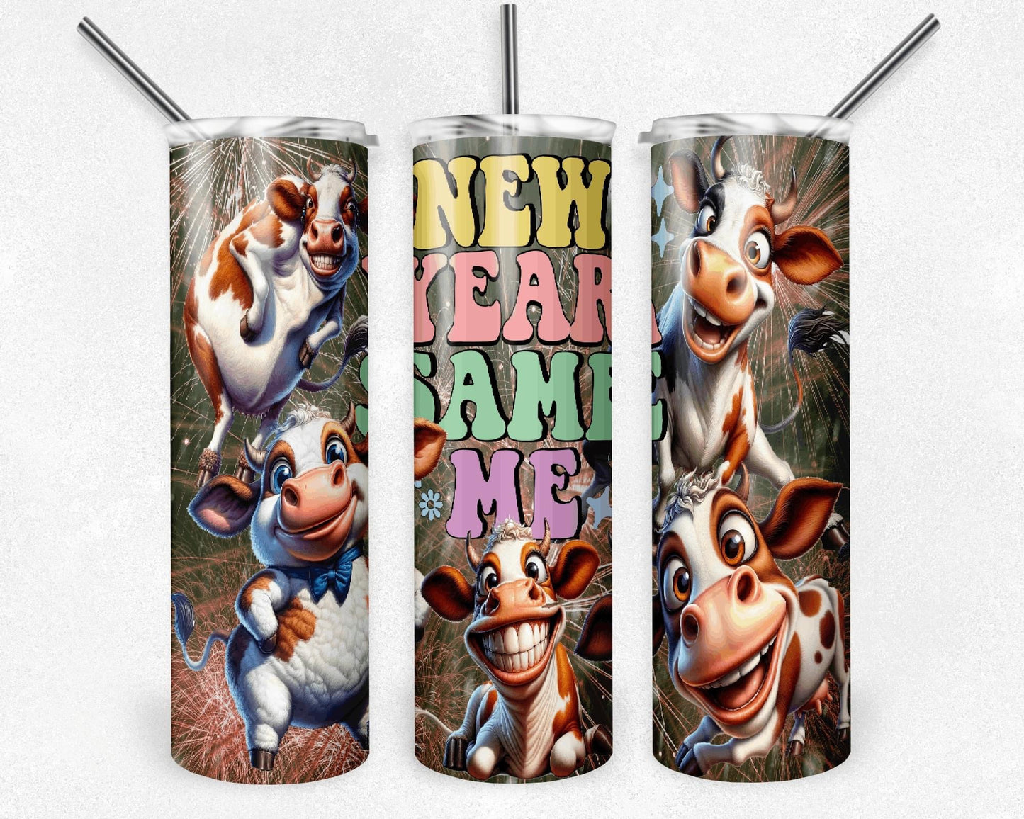 New Year Same Me |Skinny Tumbler 20oz