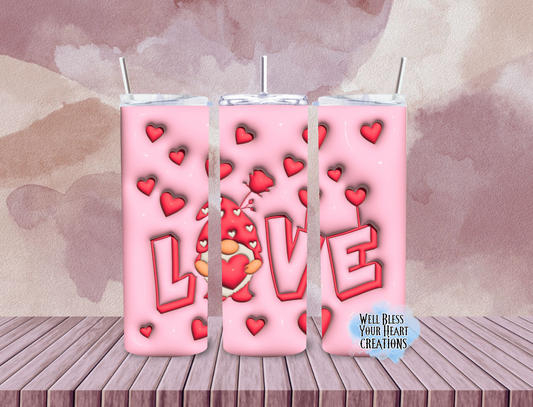 Love Gnome |Skinny Tumbler 20oz