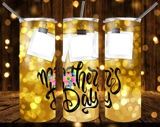 Mother’s Day Gold Photo | Skinny Tumbler 20oz and 30oz